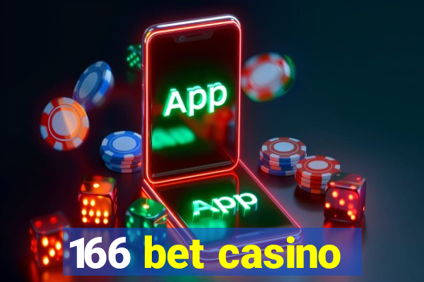 166 bet casino