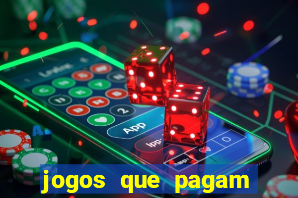 jogos que pagam dinheiro de verdade sem precisar depositar