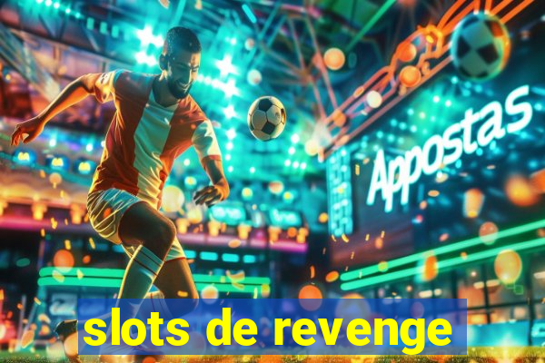 slots de revenge