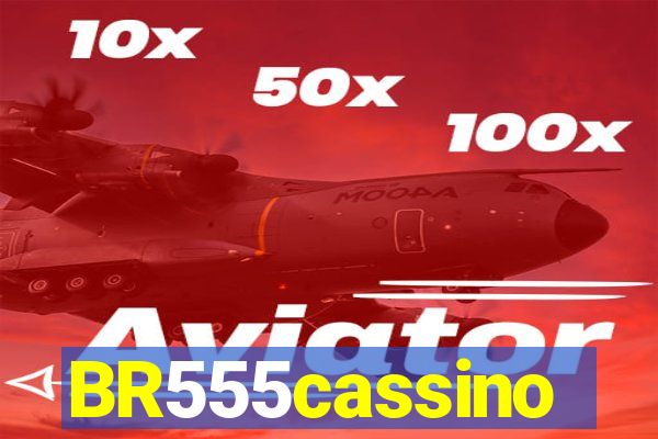 BR555cassino
