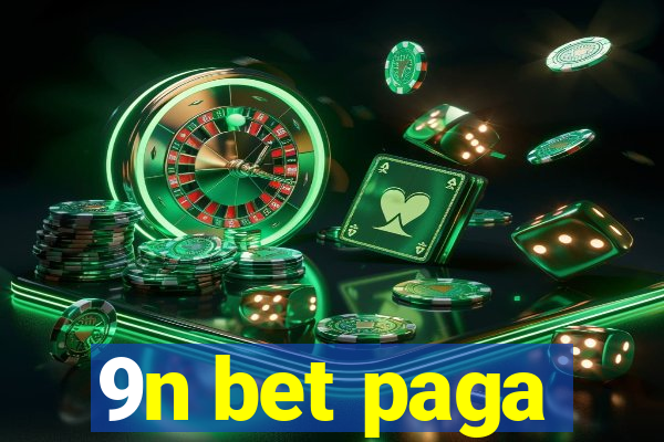 9n bet paga
