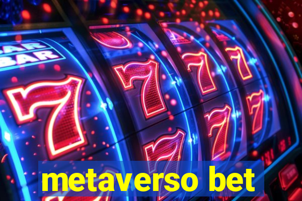 metaverso bet