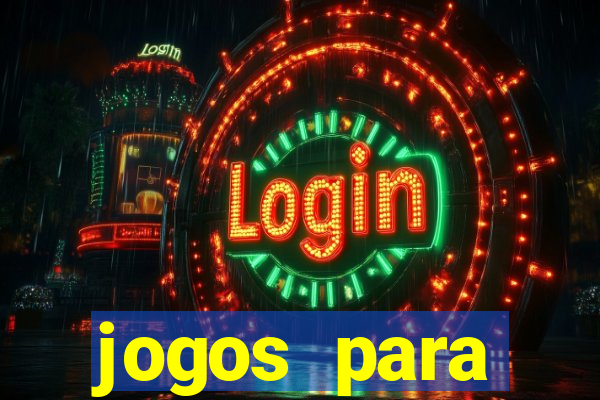 jogos para trabalhar regras e limites