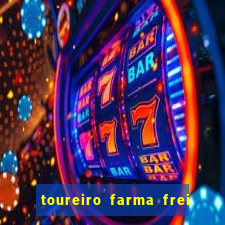 toureiro farma frei serafim teresina - pi