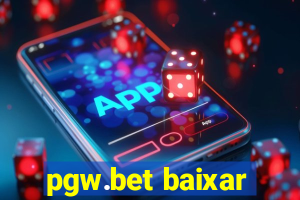 pgw.bet baixar