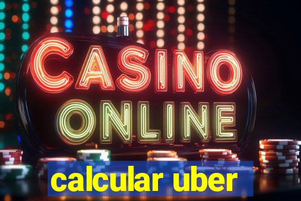 calcular uber