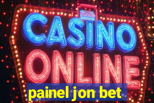 painel jon bet