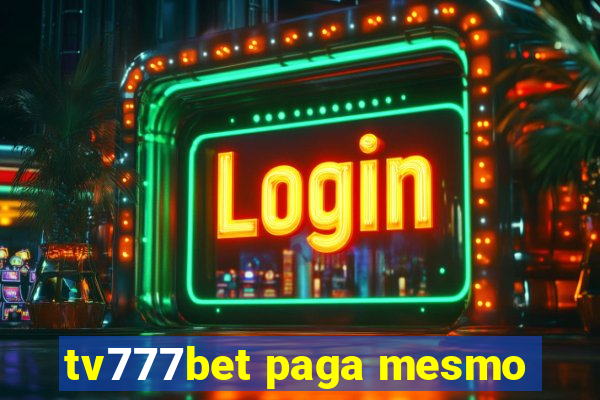 tv777bet paga mesmo