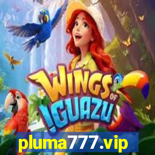 pluma777.vip