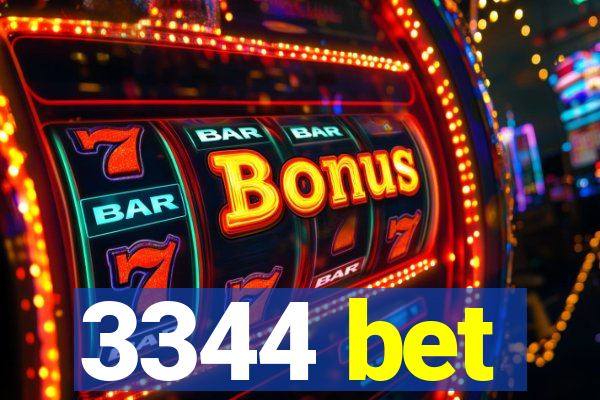 3344 bet