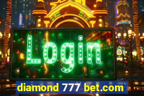 diamond 777 bet.com