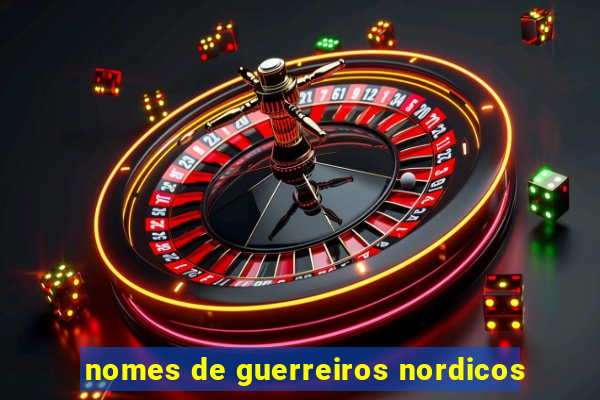 nomes de guerreiros nordicos