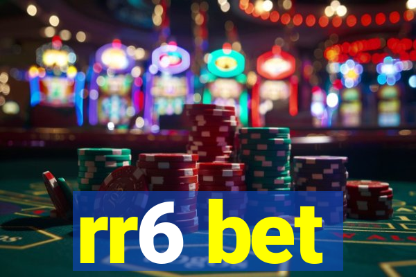 rr6 bet