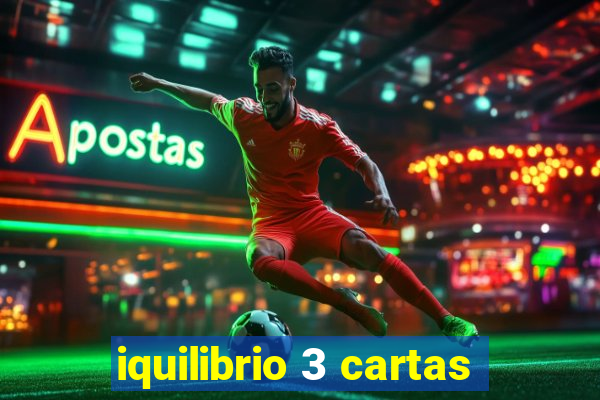 iquilibrio 3 cartas