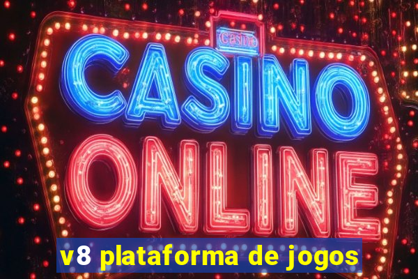 v8 plataforma de jogos