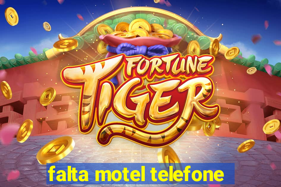 falta motel telefone