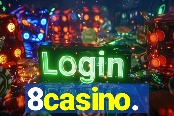 8casino.