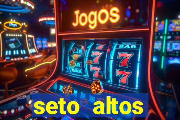 seto altos parametros para mim e para os outros