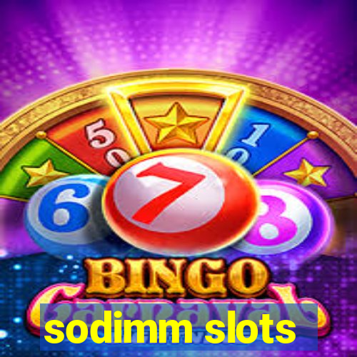 sodimm slots