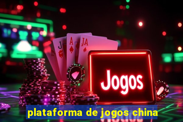 plataforma de jogos china
