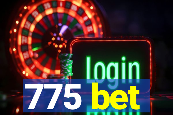 775 bet