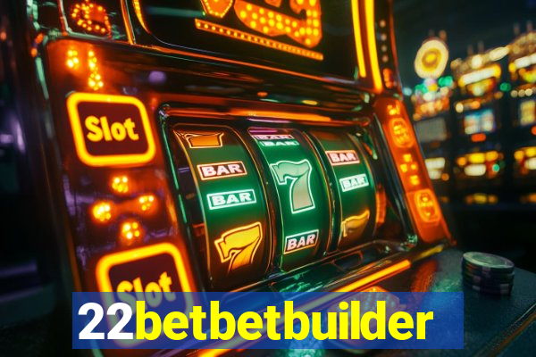 22betbetbuilder