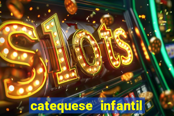 catequese infantil todos os santos