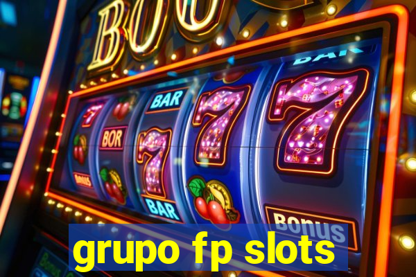 grupo fp slots