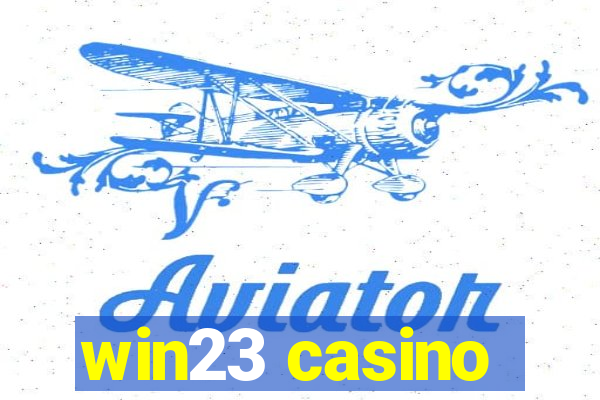 win23 casino