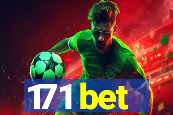 171 bet
