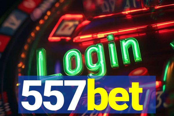 557bet