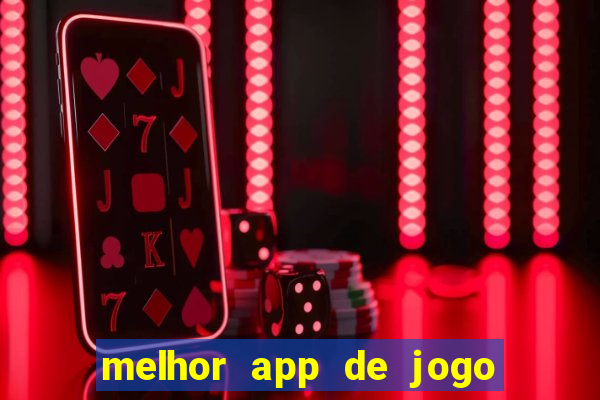 melhor app de jogo para ganhar dinheiro