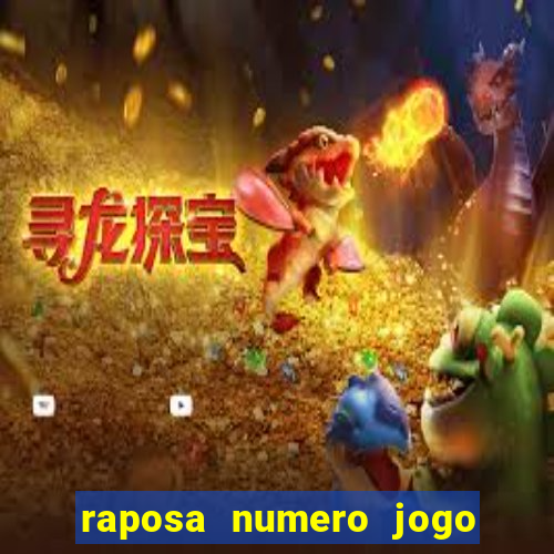 raposa numero jogo do bicho