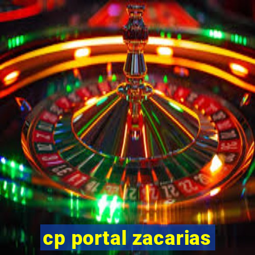 cp portal zacarias