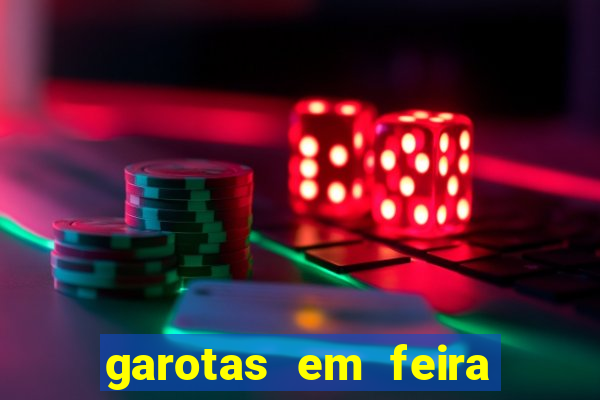 garotas em feira de santana
