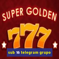 sub 16 telegram grupo