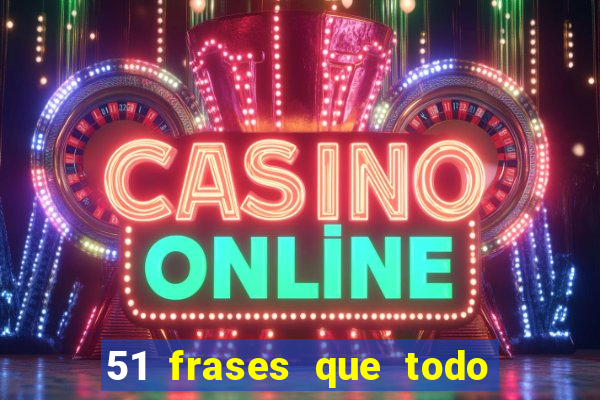 51 frases que todo mineiro fala