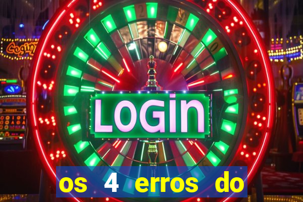 os 4 erros do jovem rico