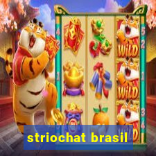 striochat brasil