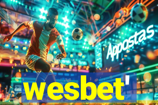 wesbet'