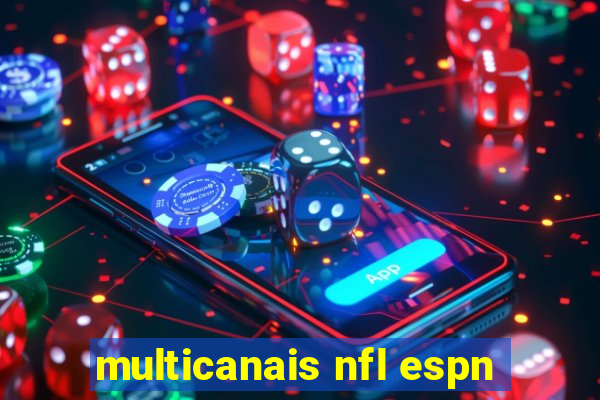 multicanais nfl espn