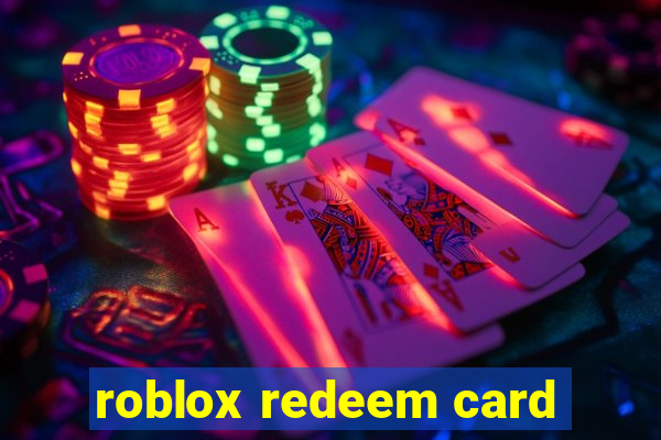 roblox redeem card