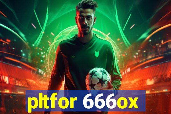 pltfor 666ox