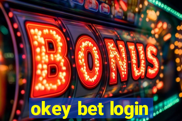 okey bet login