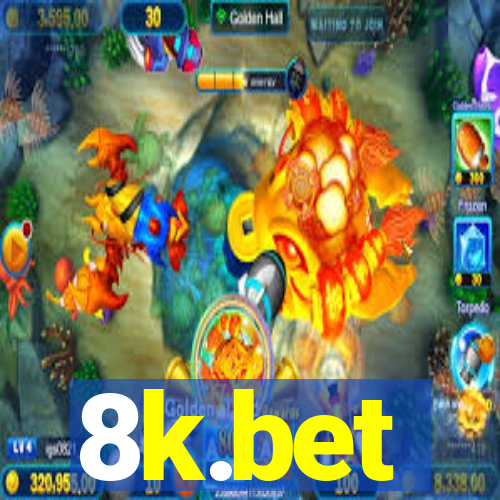 8k.bet