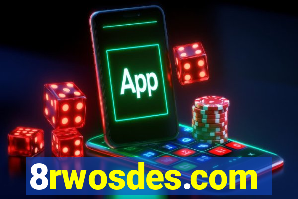 8rwosdes.com