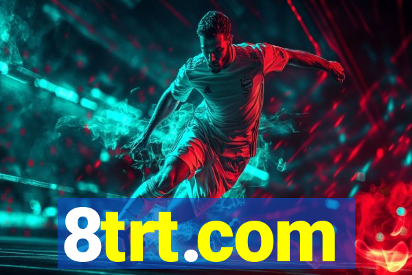 8trt.com