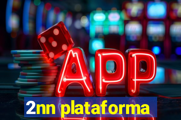 2nn plataforma
