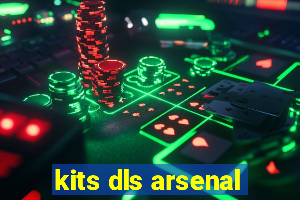 kits dls arsenal