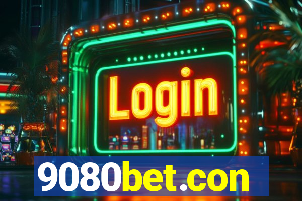 9080bet.con